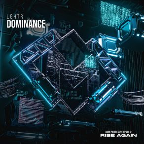 Download track Dominance (Extended Mix) LGHTR