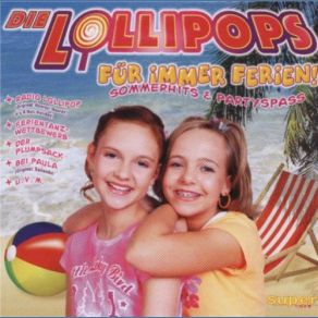 Download track Hey, Ho, Wir Grillen Die Lollipops