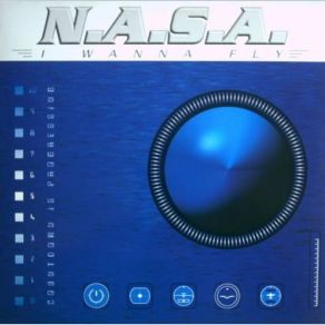 Download track I Wanna Fly (Radio Mix) N. A. S. A.