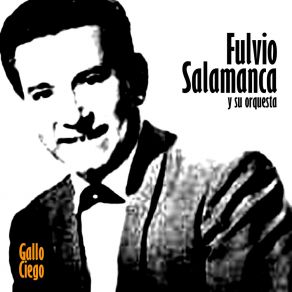 Download track Mano Cruel Fulvio SalamancaArmando Guerrico, Jorge Garré