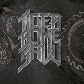 Download track Roar Fire Tiger Bonesaw