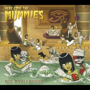 Download track Stick It Here Come The Mummies