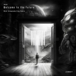 Download track Welcome To The Future (Nick Schwenderling Remix) Nick Schwenderling