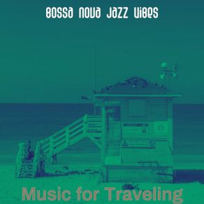 Download track Charming Ambience For Traveling Jazz Vibes