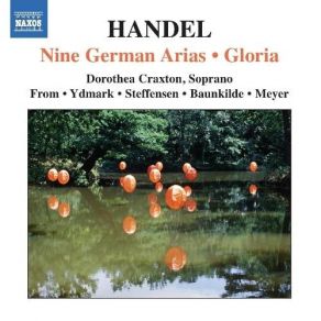 Download track 5. Nine German Arias HWV 202-210 - No. 5 Singe Seele Gott Zum Preise Georg Friedrich Händel