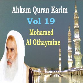 Download track Ahkam Quran Karim, Pt. 5 Mohamed Al Othaymine