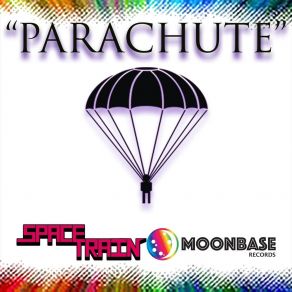 Download track Parachute Spacetrain