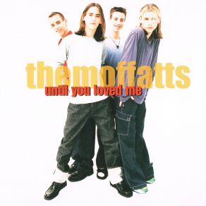 Download track All I Need Is You The Moffatts