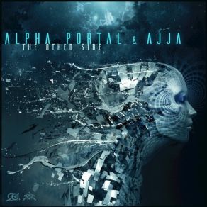 Download track The Other Side Ajja, Alpha Portal