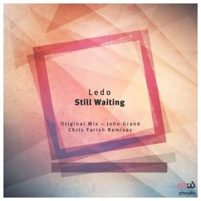 Download track Still Waiting (John Grand Remix) Ledo