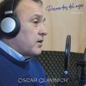 Download track Voy A Pedirte De Rodillas Oscar Glavinich