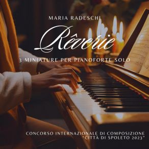 Download track Rêverie - 3 Miniature Per Pianoforte Solo (Secondo Movimento) Lucrezia Proietti