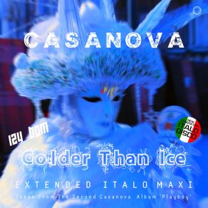 Download track Colder Than Ice (Extended Instrumental Playboy Mix) Casanova