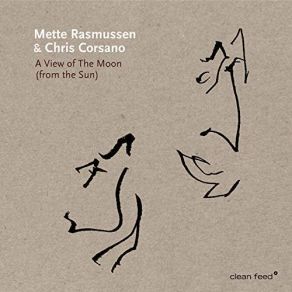 Download track Let's Have A Raincheck On The Franchise Chris Corsano, Mette Rasmussen