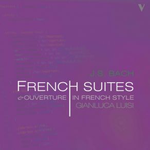 Download track Overture In The French Style, BWV 831: IV. Passepieds I & Ii' Gianluca Luisi