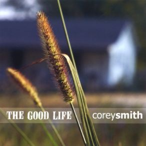 Download track The Bottle Corey Smith