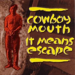 Download track How Do You Tell Someone? Cowboy Mouth