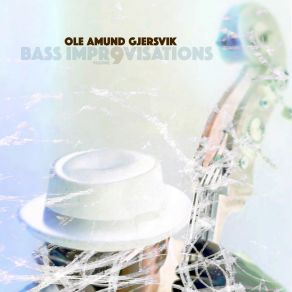 Download track Bass Improvisation No. 133 Ole Amund Gjersvik