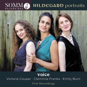 Download track Bingen: O Virtus Sapientie (Arr. S. Wishart & Voice For 3 Voices) Voice