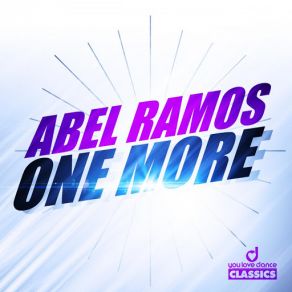 Download track One More (Club Mix) Abel Ramos