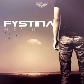 Download track Plus À Toi Fystina