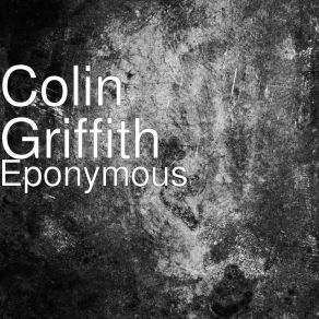 Download track Hypothetical Colin Griffith