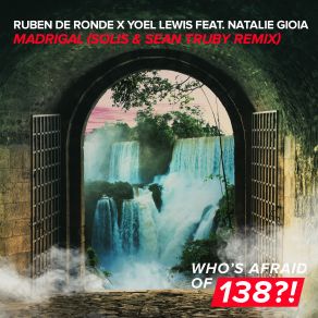 Download track Madrigal (Solis And Sean'truby Remix) Ruben De Ronde, Solis, Natalie Gioia, Yoel Lewis