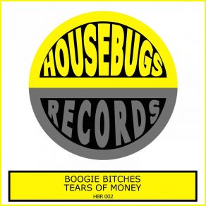 Download track Tears Of Money (Radio Edit) Boogie Bitches