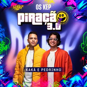 Download track Lençol Dobrado Kaká E Pedrinho