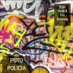 Download track Puto Policia (En Ingles) Los Rabiosos