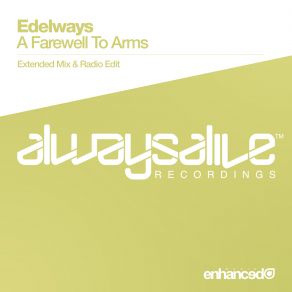 Download track A Farewell To Arms (Radio Edit) Edelways