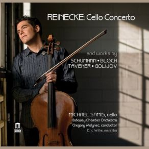 Download track Cello Concerto In D Minor, Op. 82: Cello Concerto In D Minor, Op. 82: I. Allegro Moderato Michael Samis