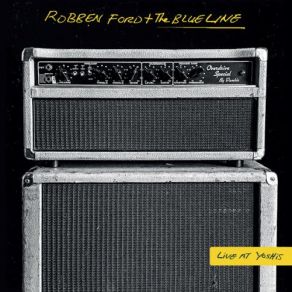 Download track Another Corner (Live) Robben Ford, The Blue Line