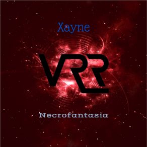 Download track Necrofantasia (Paul Psr Ryder Remix) Xayne