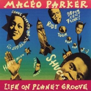 Download track Shake Everything You'Ve Got Maceo Parker