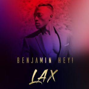 Download track LAX Benjamin Hey!