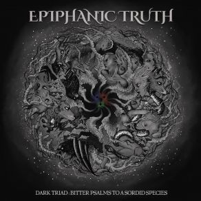 Download track The Truth Of The Beast Epiphanic Truth