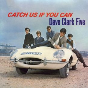 Download track Don't Be Taken In The Dave Clark Five