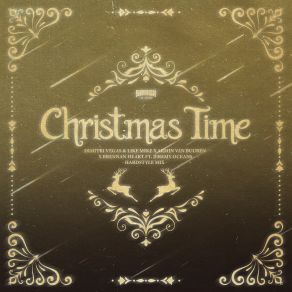 Download track Christmas Time (Jaxx & Vega Remix) Armin Van Buuren, Dimitri Vegas, Like Mike, Brennan Heart, Jaxx, Jeremy Oceans