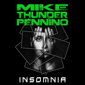 Download track Insomnia (Club Mix) Mike Thunder Pennino