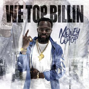 Download track Top Billin Money Coach