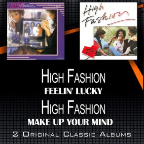 Download track Feelin' Lucky Lately (Extended Version) High Fashion