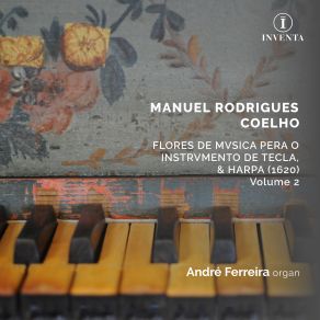 Download track Terceiro Verso Do 2º Tom Sobre O Canto Chão Do Tenor Andre Ferreira, Ars Lusitana, Maria Bayley