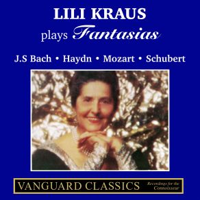 Download track Chromatic Fantasy And Fugue In D Minor, BWV 903: I. Fantasia Lili Kraus