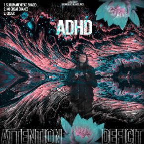 Download track No Great Shakes ADHD