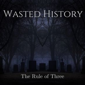 Download track Vicious Cycle Wasted History