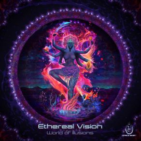 Download track The Illusion Of Consciousness Ethereal Vision