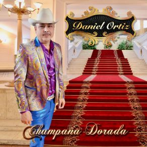 Download track Champaña Dorada Daniel Ortiz