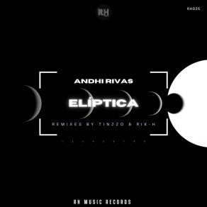 Download track Elíptica (Rik-H Rmx) Andhi RivasRik-H