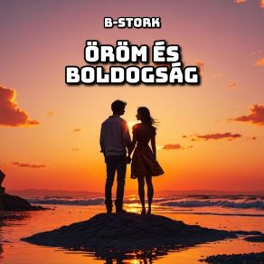 Download track Öröm És Boldogság (Extended Mix) B-Stork